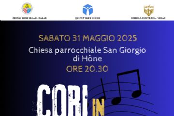 Sabato 31 maggio 2025
Chiesa parrocchiale San Giorgio di Hône ore 20.30
Cori in armonia. Incontro in musica tra Hône e la Croazia
con
Coro Sklad (Bakar)
Quincy Blue Choir
Coro La Contrada (Vrsar)
Ingresso libero